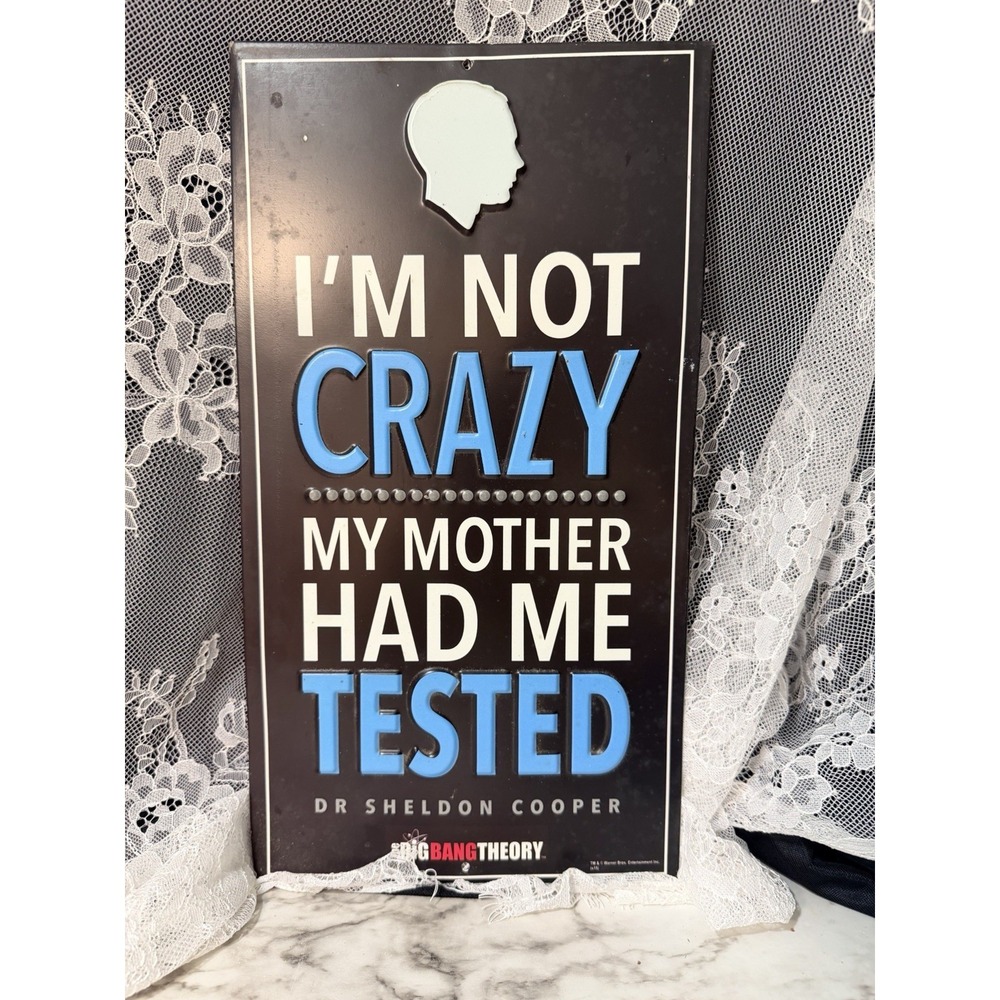 "I'm not Crazy, My mother had me tested" tin wall sign decor 7 x 13‎ (2984)